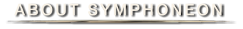 ABOUT SYMPHONEON