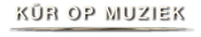 KÜR OP MUZIEK