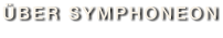 ÜBER SYMPHONEON